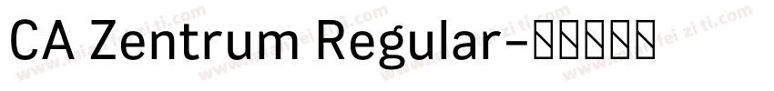 CA Zentrum Regular字体转换